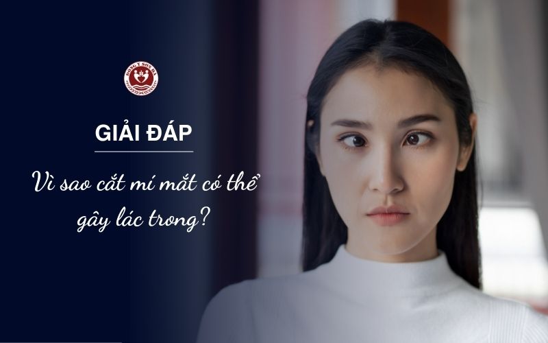Cơ chế gây lác trong do cắt mí