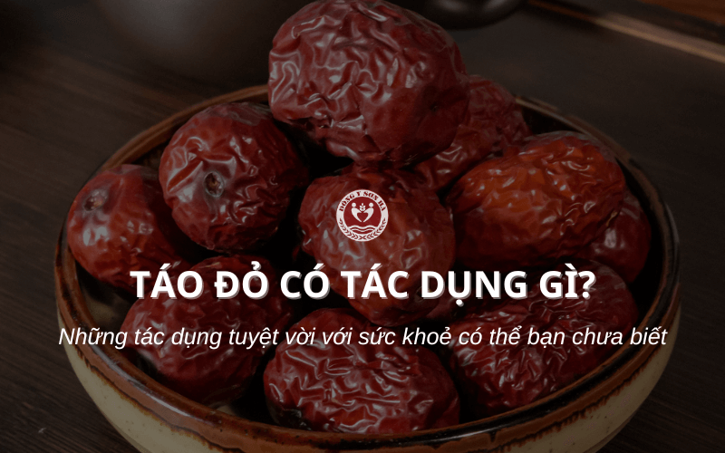 Táo đỏ có tác dụng gì?