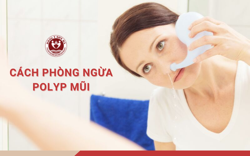 Cách phòng ngừa bệnh polyp mũi 