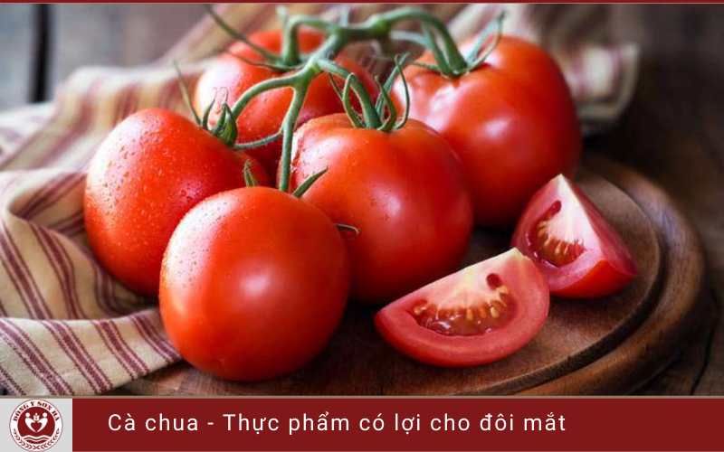 Cà chua - Thực phẩm có lợi cho đôi mắt